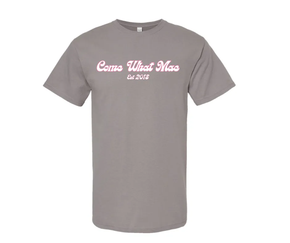 Come What Mae Est. Graphic Tee