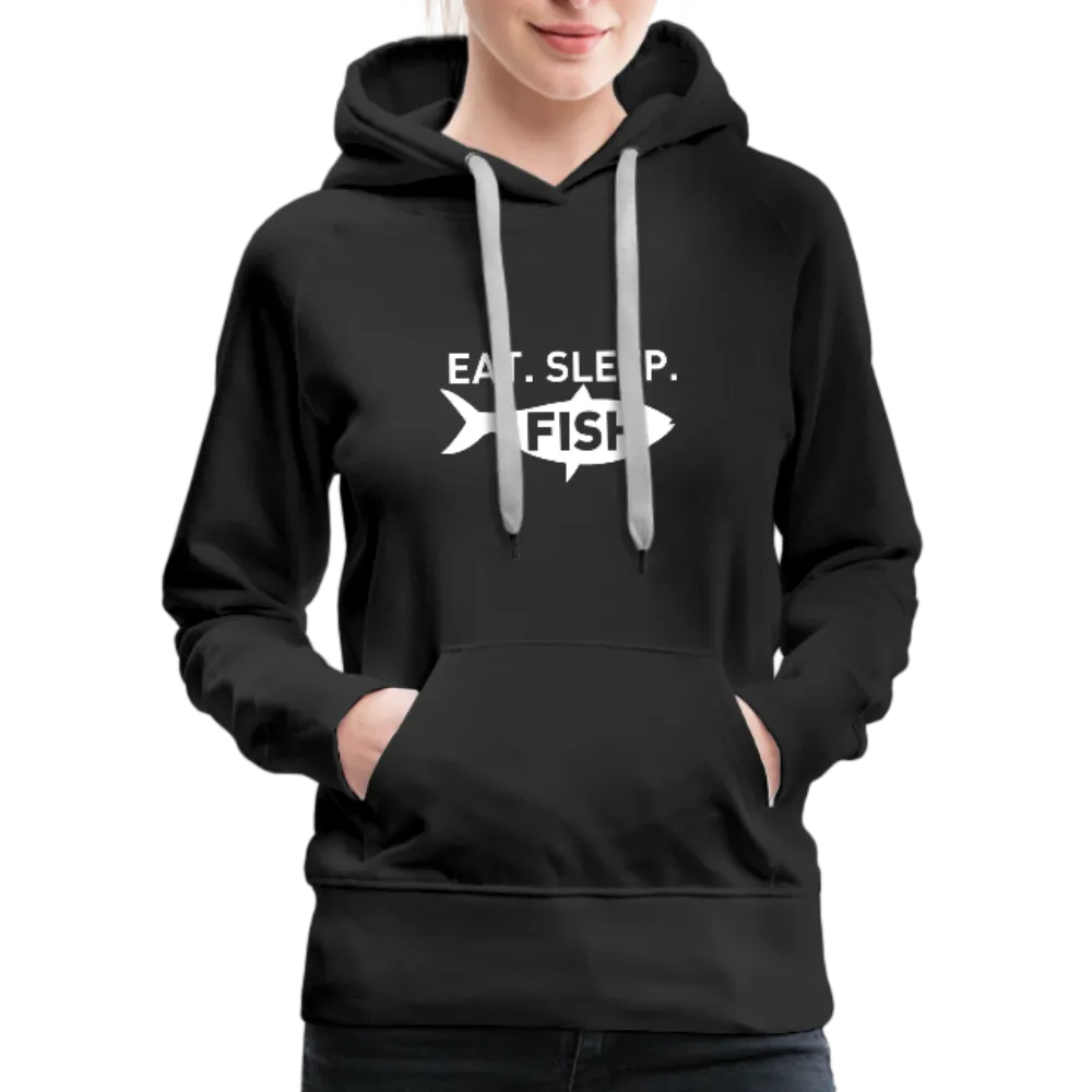 Eat Sleep Fish Women’s Premium Hoodie