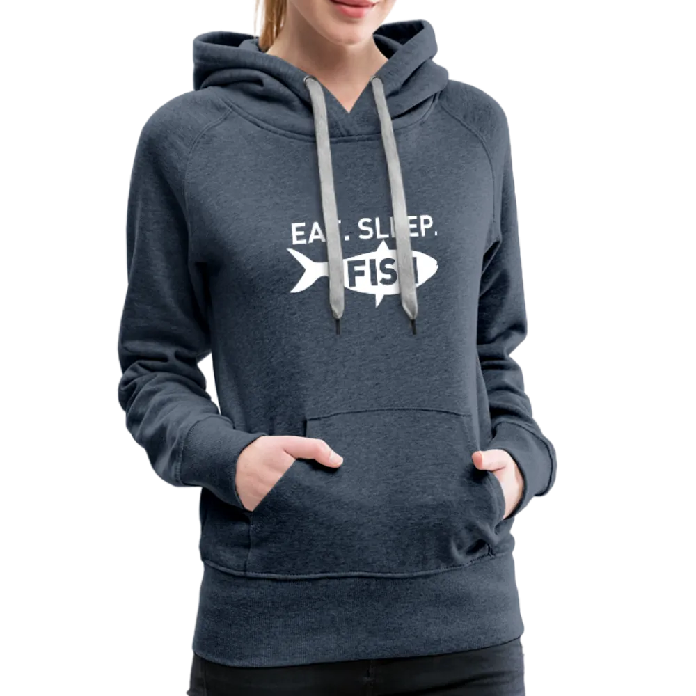 Eat Sleep Fish Women’s Premium Hoodie