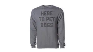 Here To Pet Dogs Midweight Pullover