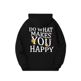 Hoodie „DO WHAT MAKES YOU HAPPY“